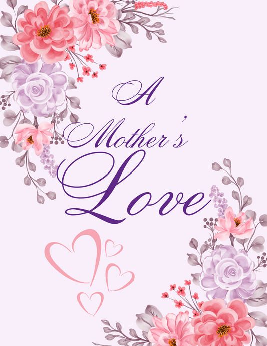 A Mother's Love Journal